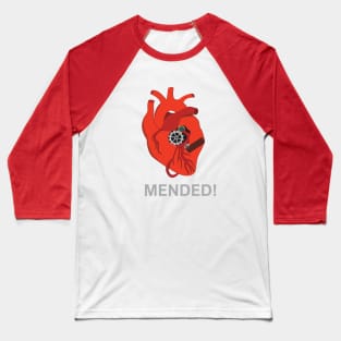 How to mend a broken heart Baseball T-Shirt